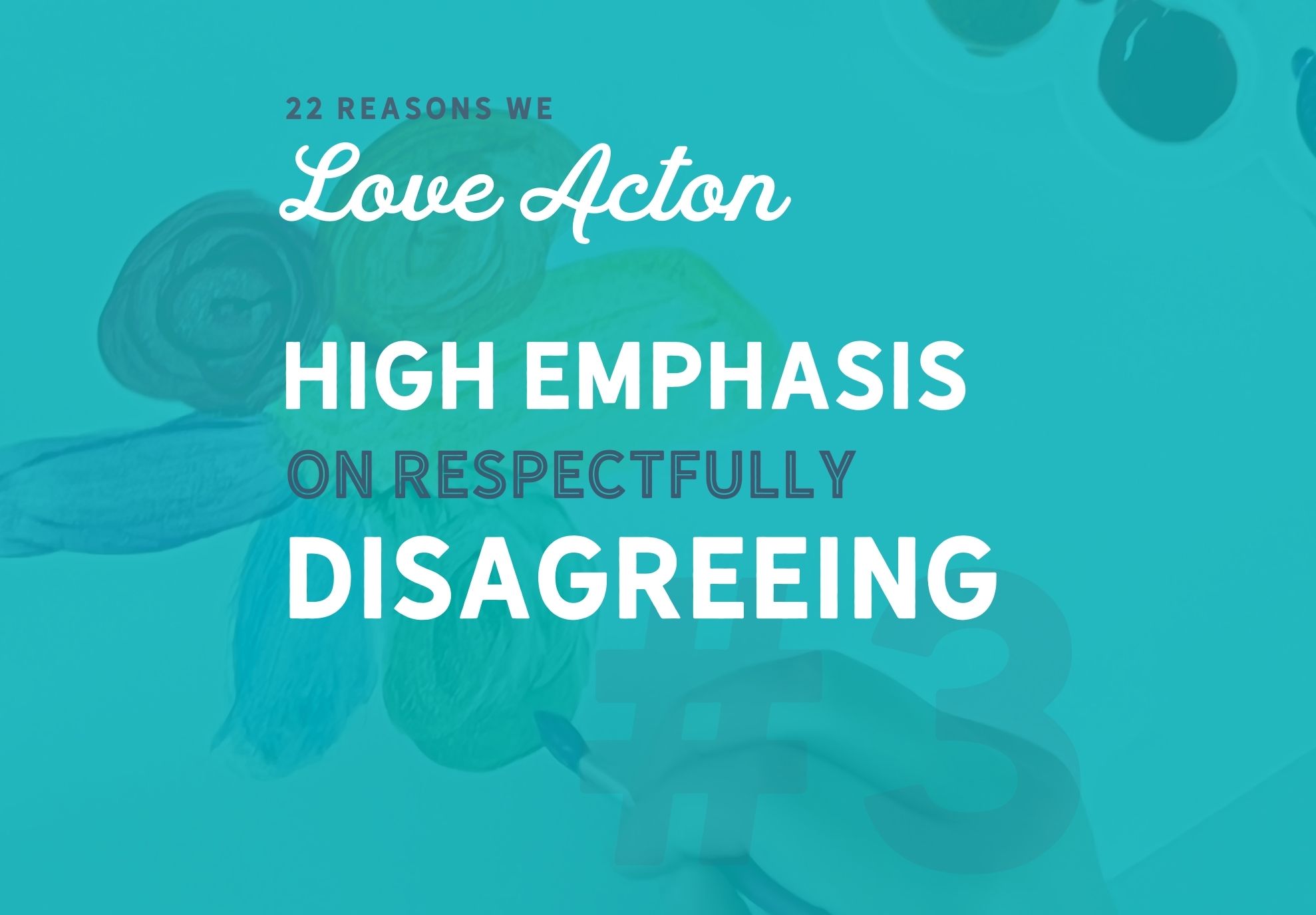 #3 High Emphasis on Respectfully Disagreeing
